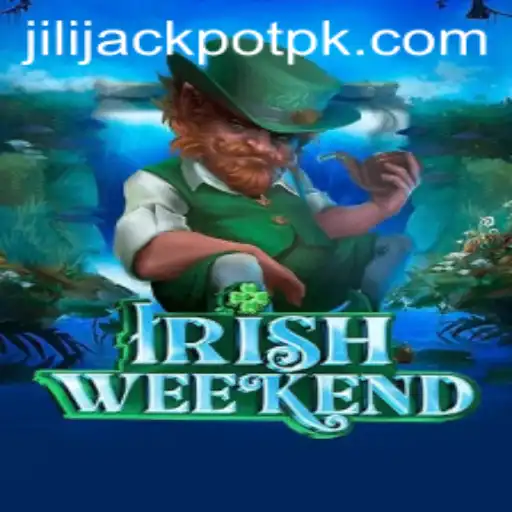 Discover the Thrill of IrishWeekend: A Journey into the World of Jili Jackpot