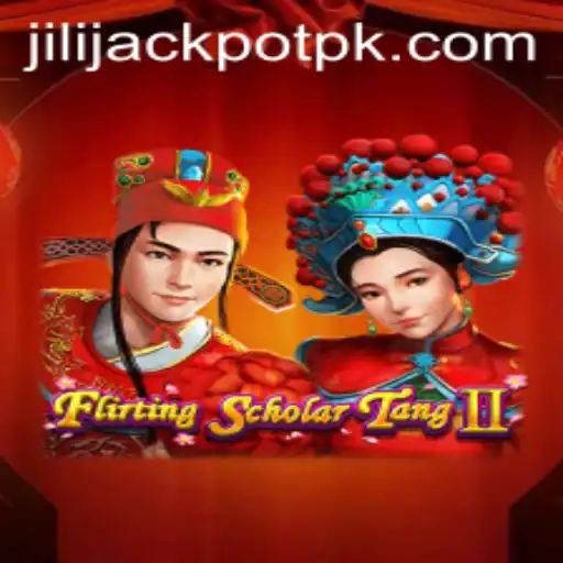 Exploring FlirtingScholarTangII and the Excitement of the Jili Jackpot